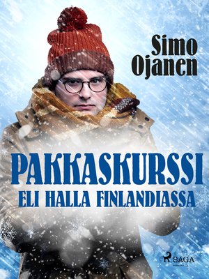 cover image of Pakkaskurssi eli Halla Finlandiassa